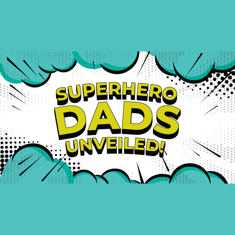 My One & Only Superhero is My Dad